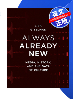 【预售 按需印刷】永远是新的:媒体、历史和文化数据 Always Already New 进口英文正版书籍