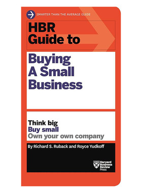 英文原版 哈佛商业评论 小企业收购指南：大思考、小购买、拥有自己的公司 HBR Guide to Buying a Small Business自我提升