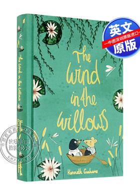 英文原版 柳林风声 The Wind in the Willows 精装 世界经典儿童文学小说 Wordsworth Collector s Editions 青少年课外阅读故事