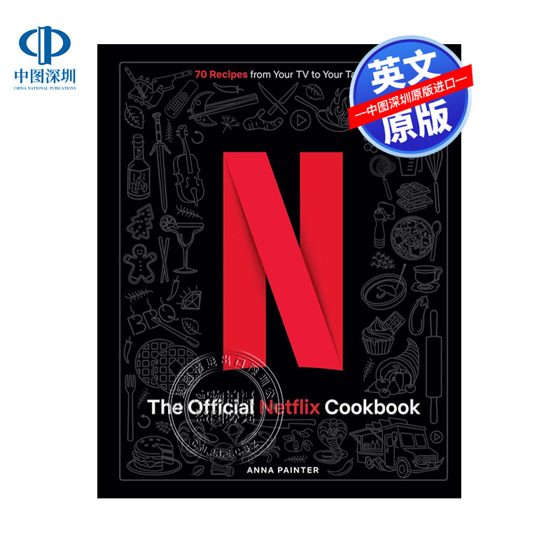 预售英文原版 Netflix官方烹饪食谱书 从电视到餐桌的70种食谱 精装艺术书 The Official Netflix Cookbook 生活美食画册