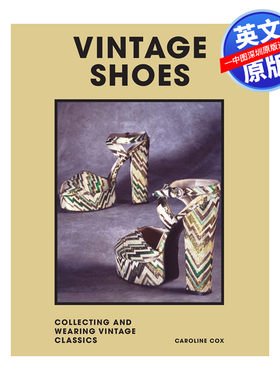 英文原版 复古鞋：关于收集和穿着系列设计师经典作品 精装艺术书Vintage Shoes: Collecting and wearing designer classics 画册