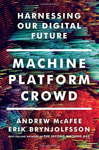 机器、平台、大众 英文原版 科学与技术Machine, Platform, Crowd: Harnessing Our Digital Future 掌控我们的数字未来