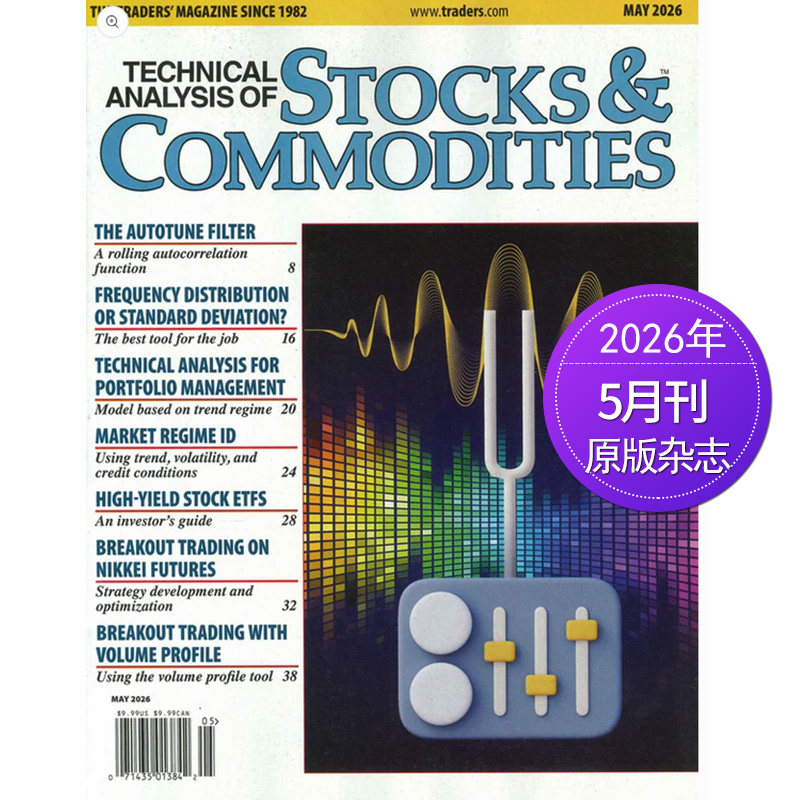 【单期可选】Technical Analysis of Stocks&Commodities 2025/24年 股票杂志 英文英语杂志期刊