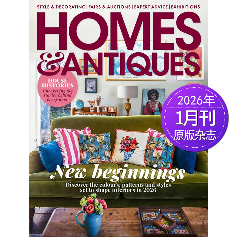 【单期任选】Homes&Antiques 家居古董 2026/2025年月刊 英国家居软装古玩配饰英语原版期刊国外杂志