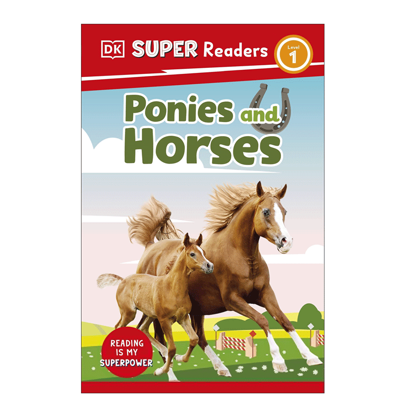 英文原版 DK Super Readers Level 1 Ponies and Horses DK超级读者 1级： 小马和大马 4-8岁宝宝儿童科普百科绘本精装