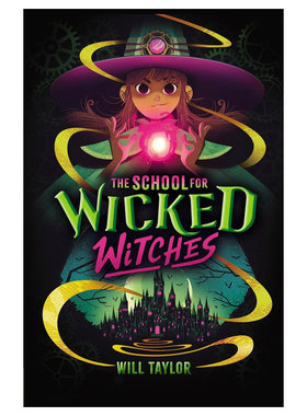 英文原版The School for Wicked Witches #1魔法坏女巫学校1女巫成长故事奇幻小说 魔法冒险 友谊故事平装魔幻奇幻 10-14岁