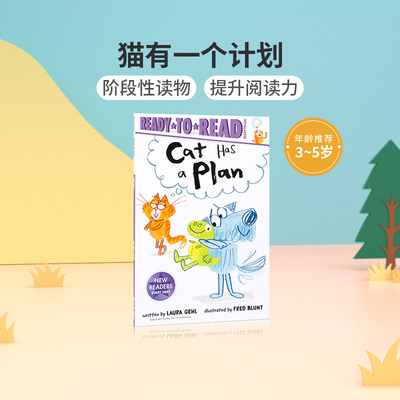 进口英文原版Ready-to-Go Cat Has A Plan猫有一个计划3-5岁低幼儿童英语启蒙认知绘本亲子互动共读早教幼儿英语分级阅读读物