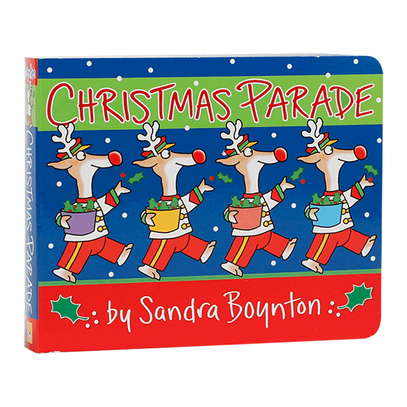 英文原版Christmas Parade Boynton, Sandra 圣诞大游行，桑德拉儿童英语图画书纸板书撕不烂节日绘本《纽约时报》畅销书作者