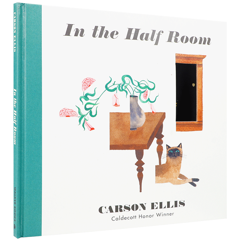 精装英文原版IN THE HALF ROOM 在一半的空间里低幼儿童英语启蒙认知绘本亲子共读早教宝宝睡前童话寓言故事3-5岁Carson Ellis插画