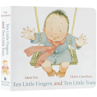 英文原版Ten Little Fingers Ten Little Toe 十个手指和十个脚趾 温馨家庭亲子共读绘本 儿童成长启蒙韵律童谣图画纸板书
