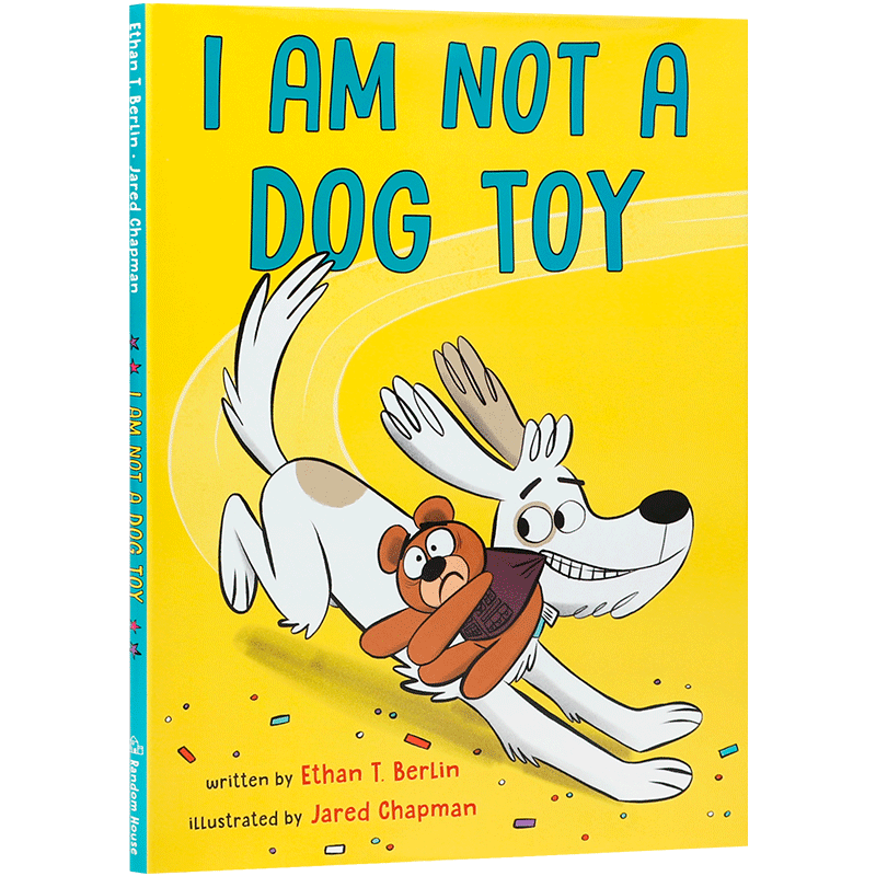 英文原版 I Am Not a Dog Toy 我不是狗的玩具 真正的友谊总是双向的 4-8岁儿童宝宝搞笑温馨精美插图绘本精装进口正装