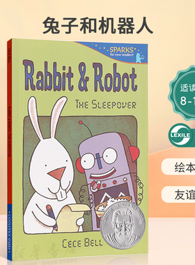 英文原版绘本Rabbit and Robot: The Sleepover: Candlewick Sparks兔子和机器人苏斯博士银奖绘本故事友谊主题幽默搞笑8-12岁