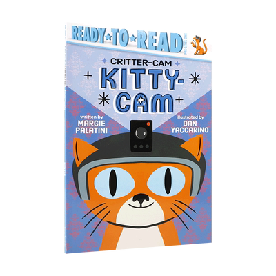 英文原版Ready-to-Read Pre-Level 1：Kitty-Cam (Critter-Cam)预备阅读1级：小猫的镜头4-8岁生活体验培养平装分级读物
