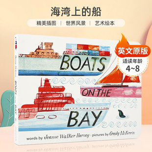 一堆小船 8岁儿童宝宝启蒙益智精美插图绘本纸板书 the 船 讲述一个繁忙 海湾上 Bay 英文原版 海湾上发现 Boats