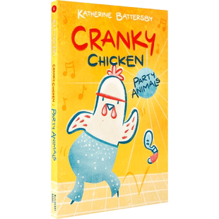 英文原版 Party Animals: A Cranky Chicken Book 2 古怪鸡2派对动物 8-12岁青少年儿童动物故事漫画绘本桥梁书