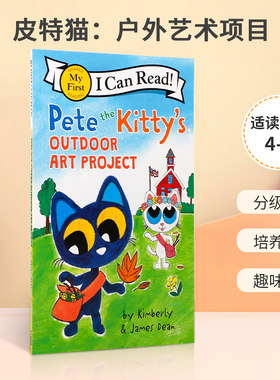 英文原版My first ICR Pete the Kitty's Outdoor Art Project皮特猫：户外艺术项目经典畅销皮特猫系列 阅读培养分级读物绘本
