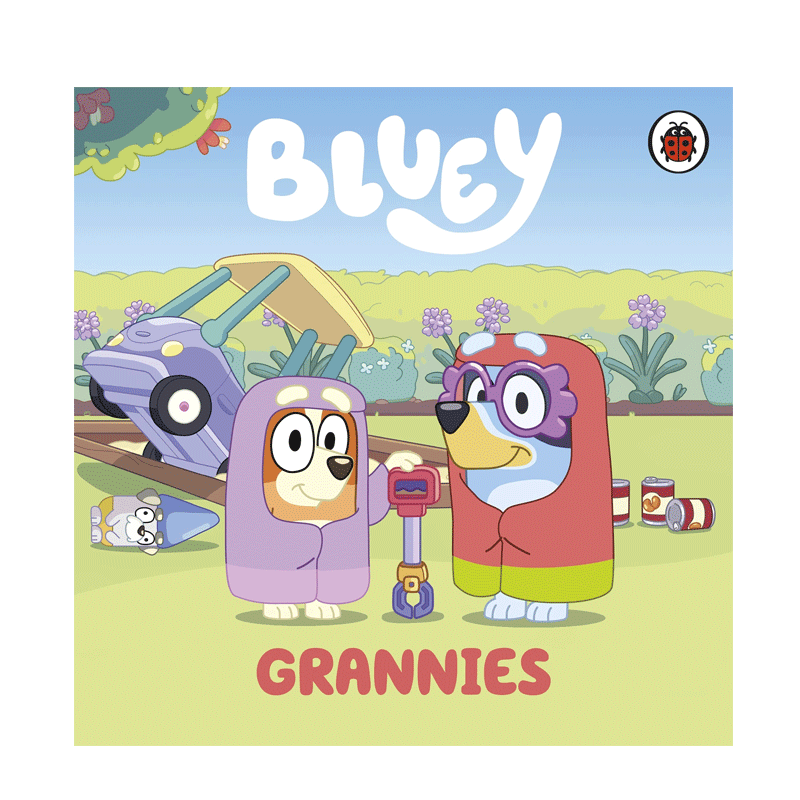 英文原版 Bluey: Grannies 小蓝狗布鲁里 奶奶 小蓝狗的趣味生活故事 2-6岁儿童宝宝启蒙思想益智纸板书 生活体验阅读绘本