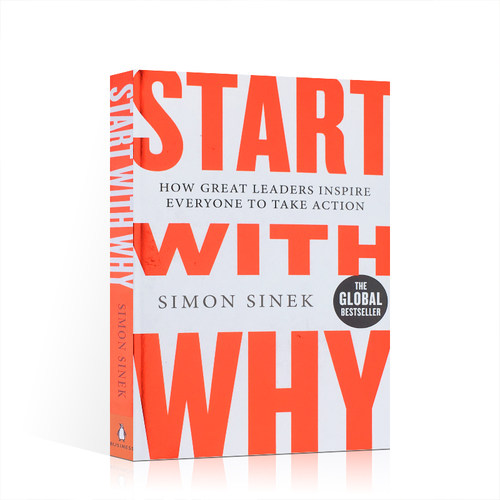 英文原版进口Start With Why从询问开始提问为什么激励者小说书TED领导力演讲作者黄金圈法则领导团队管理者指南企业管理经管励志