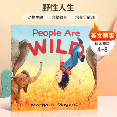 英文原版 People Are Wild 野性人生 学会对每一个生物都有善意 4-8岁宝宝儿童启蒙益智培养绘本精装 动物主题图书