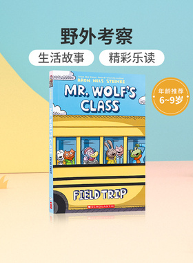 英文原版进口老狼先生的教室4Mr. Wolf's Class #4 Field Trip野外考察 儿童英语课外阅读读物校园文化桥梁章节全彩漫画书故事