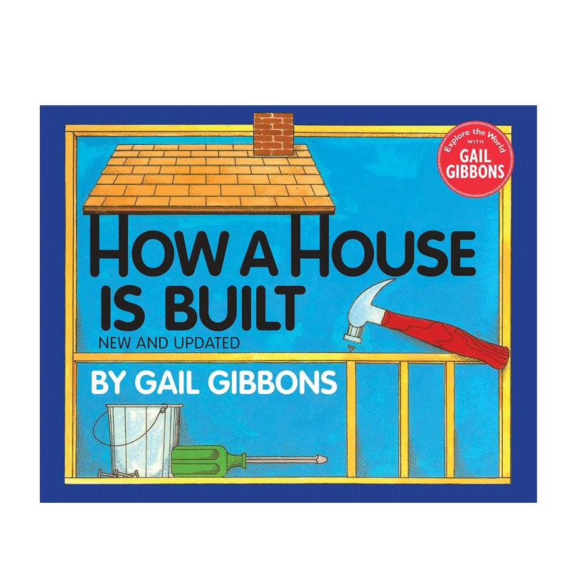 英文原版 How a House Is Built (New & Updated) 房子是怎么建造的 4-8岁儿童宝宝启蒙益智培养科普百科绘本精装