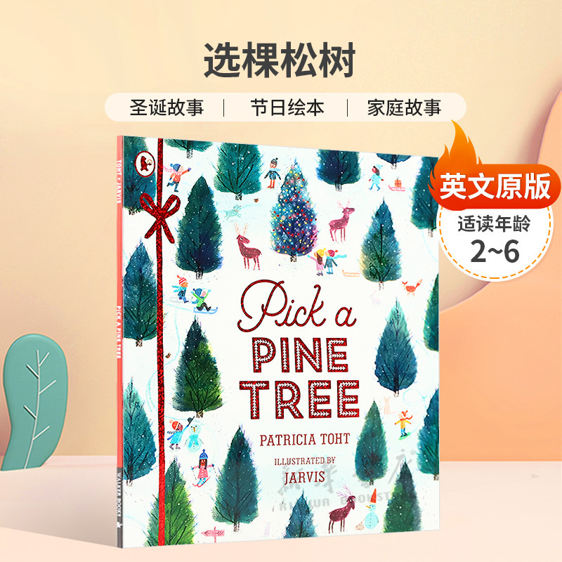 英文原版Pick a Pine Tree选棵松树与家人共度节日的故事圣诞故事 节日绘本 家庭故事平装绘本节日主题2-6岁