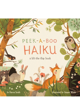 英文原版 Peek-A-Boo Haiku: A Lift-the-Flap Book 躲猫猫的小鸟 俳句 2-6岁幼儿宝宝启蒙益智互动阅读翻翻机关书纸板书