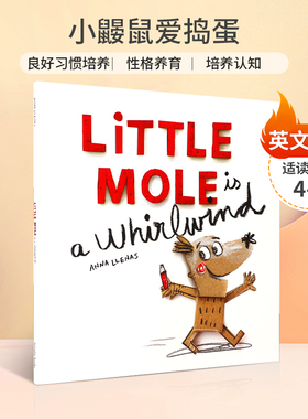 英文原版 Little Mole is a Whirlwind 小鼹鼠爱捣蛋 2-6岁儿童宝宝低幼认知启蒙绘本培养良好行为习惯 Templar Publishing