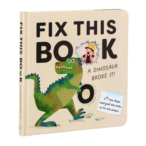 预售英文原版Fix This Book: A Dinosaur Broke It!修好这本书 恐龙弄坏了它互动翻翻机关洞洞纸板绘本纸板翻翻书2-6岁