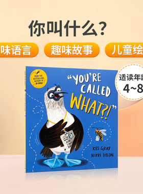英文原版绘本You're Called What? 你叫什么？ 动物都想要改变自己名字的趣味故事 4-8岁幼儿英语启蒙认知绘本 宝宝睡前趣味故事书