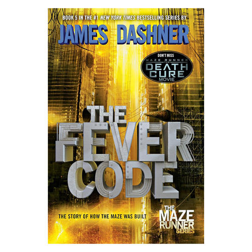 预售英文原版 The Maze Runner #5: The Fever Code 移动迷宫5：发热密码 青少年课外末世反乌托邦科幻冒险平装故事 14岁+