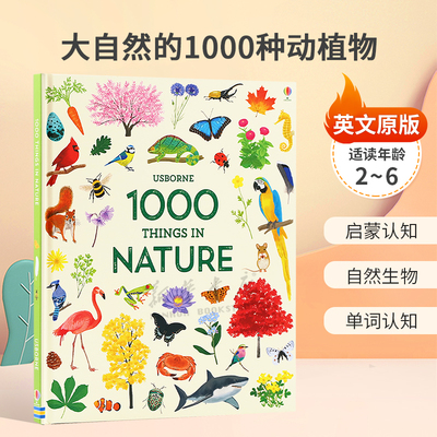 英文原版1000 Things in Nature大自然的1000种动植物大自然中1000种令人惊叹的事物启蒙认知 自然生物 单词认知精装2-6岁