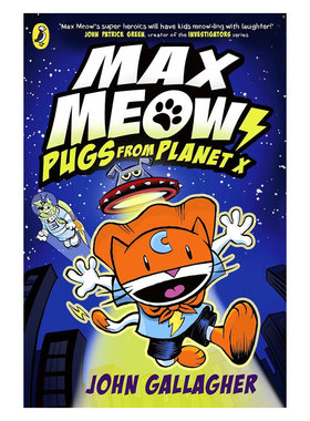 预售英文原版Max Meow Book #3: Pugs from Planet X马克思猫3 来自行星的狗毛茸茸的秘密超级英雄全彩漫画 趣味冒险 平装画8-12岁