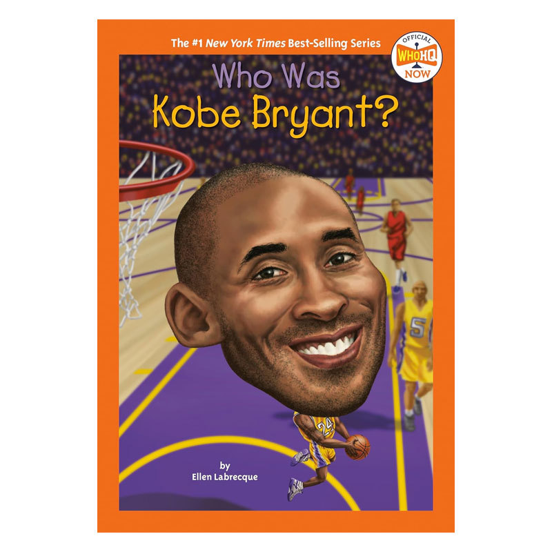 预售英文原版 Who was系列科普名人传记:Who Was Kobe Bryant? 谁是科比 篮球运动员科比·布莱恩 儿童名人传记科普绘本8-12岁