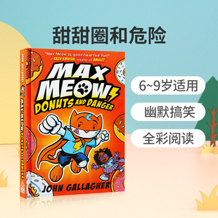 Donuts 中小学生英语课外读物 甜甜圈和危险Max 儿童英语全彩幽默搞笑故事漫画书精装 Danger and Book Meow 进口 英文原版