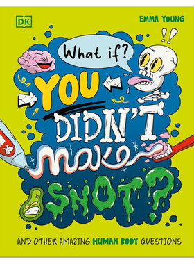 预售英文原版What If You Didn't Make Snot?如果没有鼻涕会怎样？令人惊叹的人体问题科普读物 科学概念 趣味事例精装