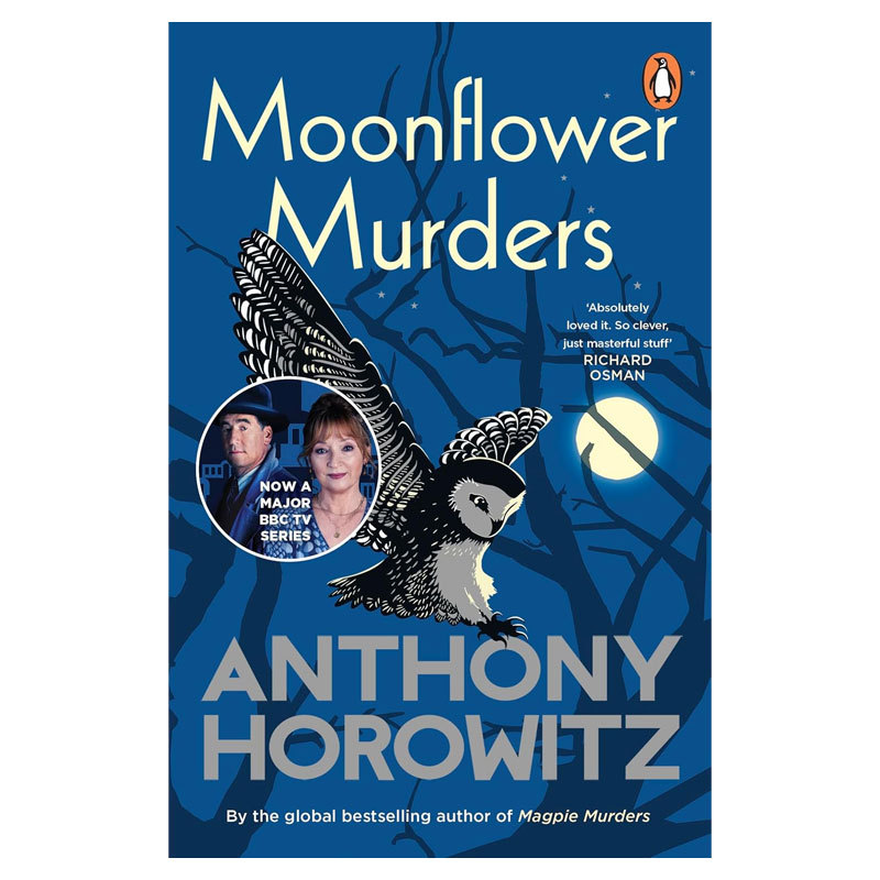预售英文原版Moonflower Murders猫头鹰案喜鹊谋杀案三部曲#2安东尼&middot;霍洛维茨Anthony Horowitz翠鸟Magpie悬疑探案推理小说18岁+