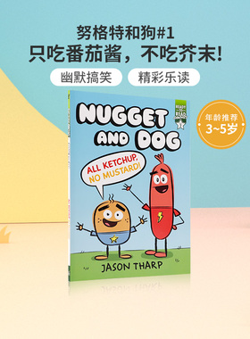 英文原版进口正版 努格特和狗#1只吃番茄酱，不吃芥末!Nugget and Dog #1 All Ketchup, No Mustard!儿童英语阅读桥梁章节书