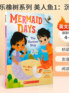 英文原版 Mermaid Days #1 The Sunken Ship: An Acorn Book 学乐橡树系列 美人鱼1：沉船 与美人鱼潜入海底冒险