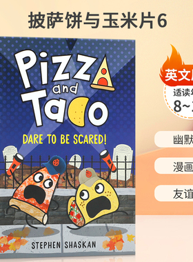 英文原版 Pizza and Taco: Dare to Be Scared! 精装 披萨饼与玉米片6 8-12岁青少年儿童课外阅读进阶桥梁漫画初级章节书