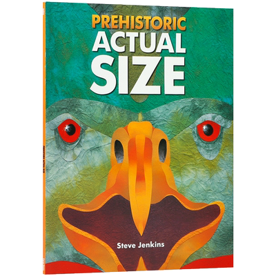 英文原版 Prehistoric Actual Size 史前动物的实际大小 史前世界的动物 4-8岁儿童宝宝动物知识科普绘本 Clarion Books