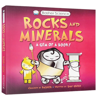 英文原版 好玩的科学书 辨识岩石和矿物:Rocks aBasher Sciencend Minerals A Gem of a Book!进口正版书地下矿物认知科普有趣插画
