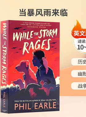 英文原版While the Storm Rages当暴风雨来临勇气坚韧和动物的故事历史冒险 幽默感人 战争友谊平装小说历史10-14岁