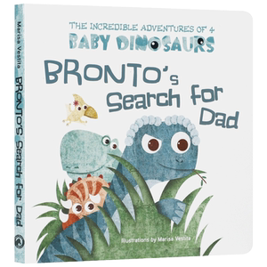 英文原版绘本恐龙宝宝找爸爸The Incredible Adventures Of 4 Baby Dinosaurs/Bronto'S Search For Dad儿童成长友谊友情亲子图书