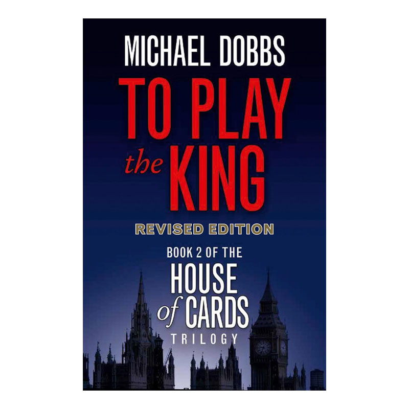 英文原版House of Cards #2: To Play the King纸牌屋2