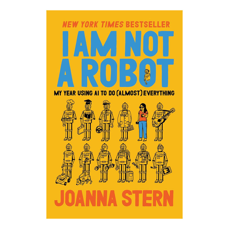 预售英文进口原版 I Am Not a Robot 我不是机器人 青少年阅读英语趣味讲述使用人工智能的一年 AI包办人生的一年实验精装书 18岁+
