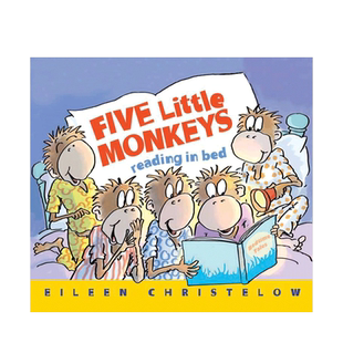 5只小猴子:床上阅读Five Little Monkeys Reading In Bed廖彩杏推荐书单 英文原版绘本 幼儿启蒙早教图画书 亲子睡前故事书