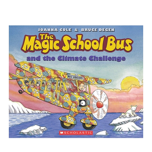 英文原版 The Magic School Bus and the Climate Challenge 神奇校车与气候问题挑战 学乐4-8岁儿童宝宝科普入门桥梁章节书