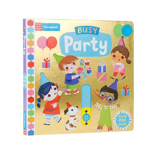 英文原版抽拉书 Busy books系列Busy Party 繁忙派对 启蒙纸板书0-3岁边学边玩认知亲子互动宝宝机关书