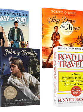 英文原版绘本The Road Less Travelled / Sing Down The Moon/Johnny Tremain/Change the Game纽伯瑞奖励志故事小说 系列4本